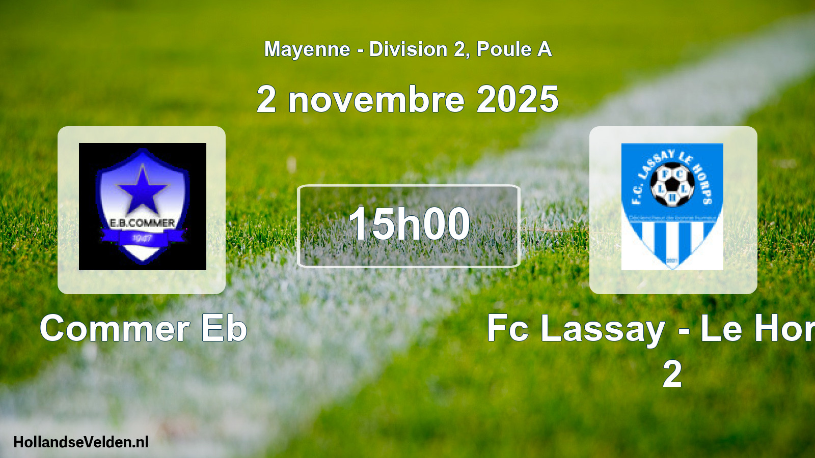Geplande wedstrijd: Commer Eb - Fc Lassay - Le Horps 2 (2 novembre 2025)