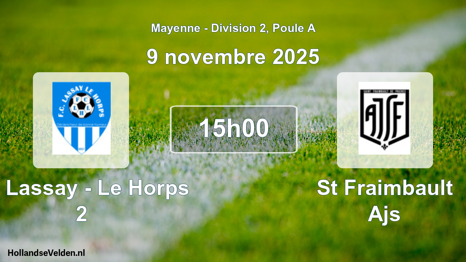 Geplande wedstrijd: Fc Lassay - Le Horps 2 - St Fraimbault Ajs (9 novembre 2025)