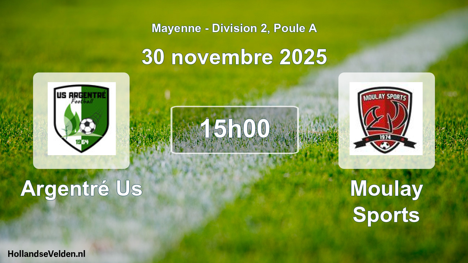 Geplande wedstrijd: Argentré Us - Moulay Sports (30 novembre 2025)