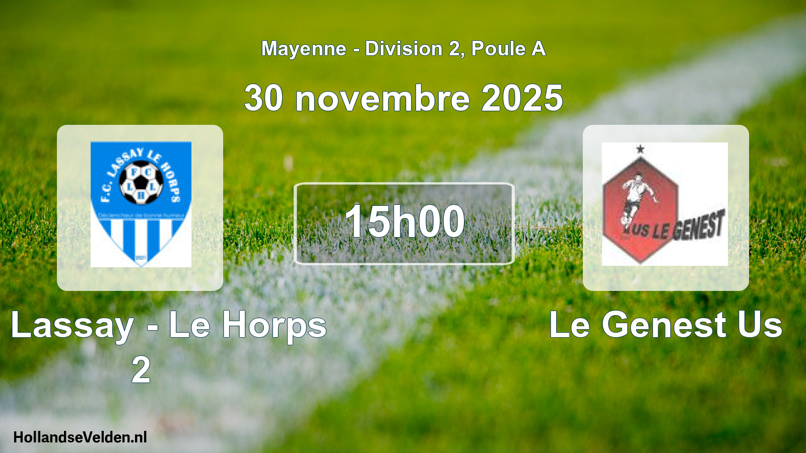 Geplande wedstrijd: Fc Lassay - Le Horps 2 - Le Genest Us (30 novembre 2025)