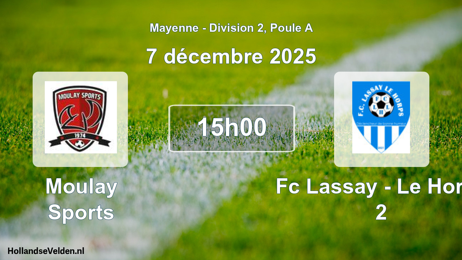 Geplande wedstrijd: Moulay Sports - Fc Lassay - Le Horps 2 (7 décembre 2025)
