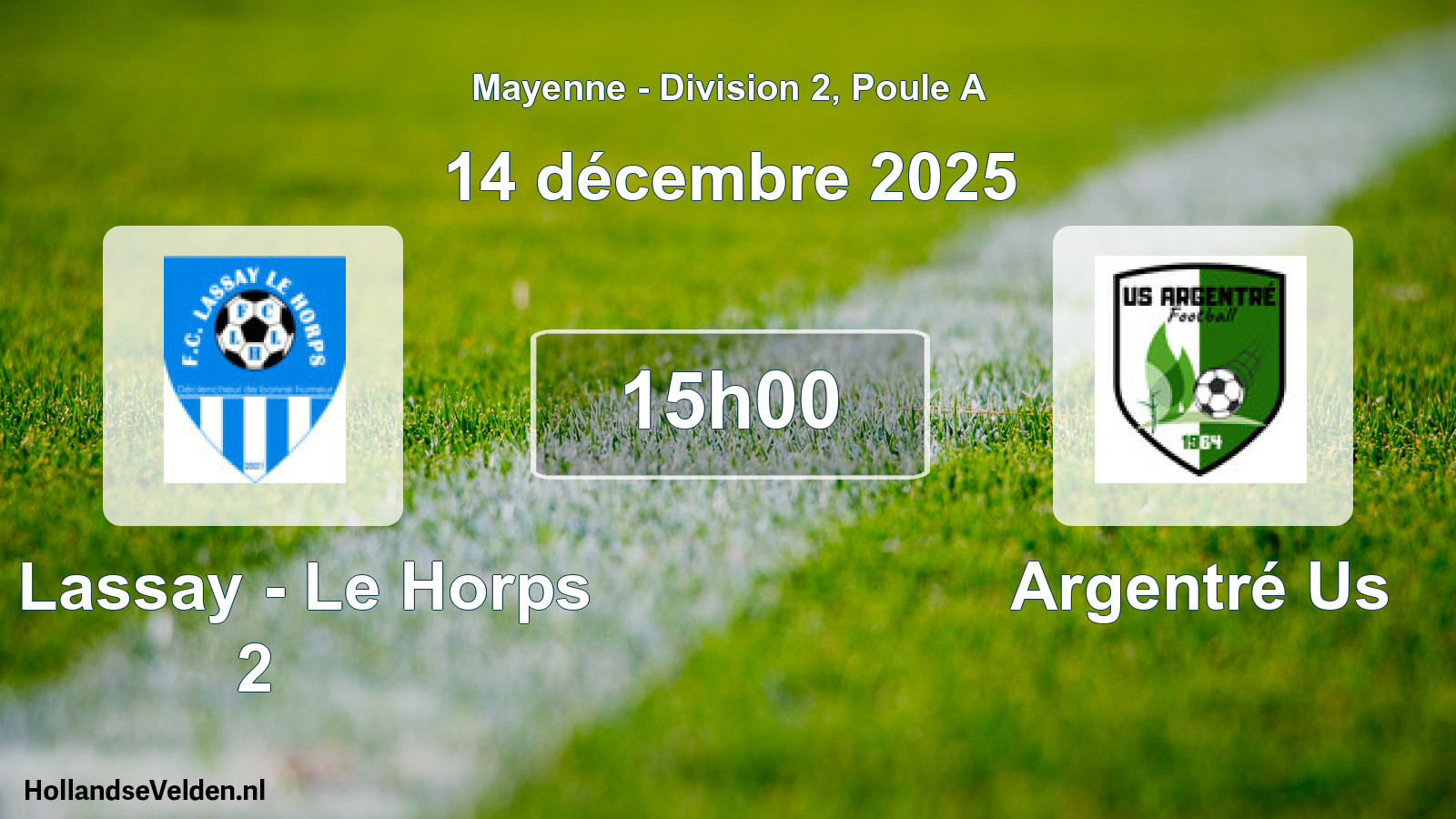 Scheduled Match: Fc Lassay - Le Horps 2 - Argentré Us (14 December 2025)