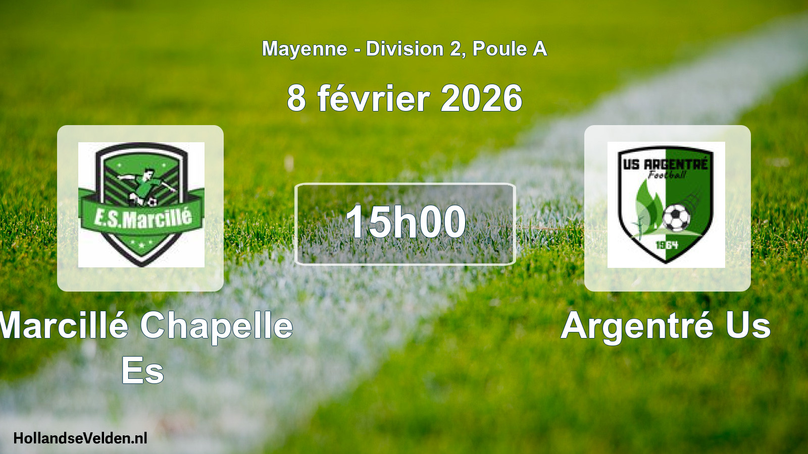 Geplande wedstrijd: Marcillé Chapelle Es - Argentré Us (8 février 2026)