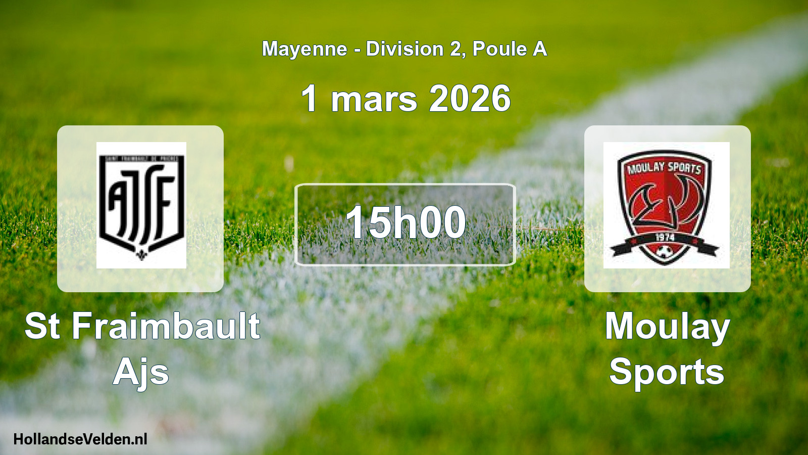 Geplande wedstrijd: St Fraimbault Ajs - Moulay Sports (1 maart 2026)