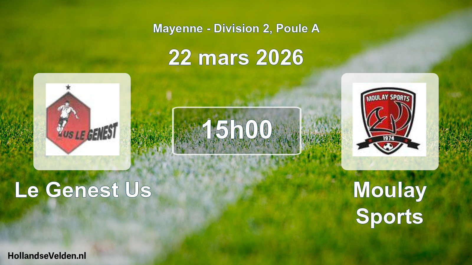 Geplande wedstrijd: Le Genest Us - Moulay Sports (22 maart 2026)
