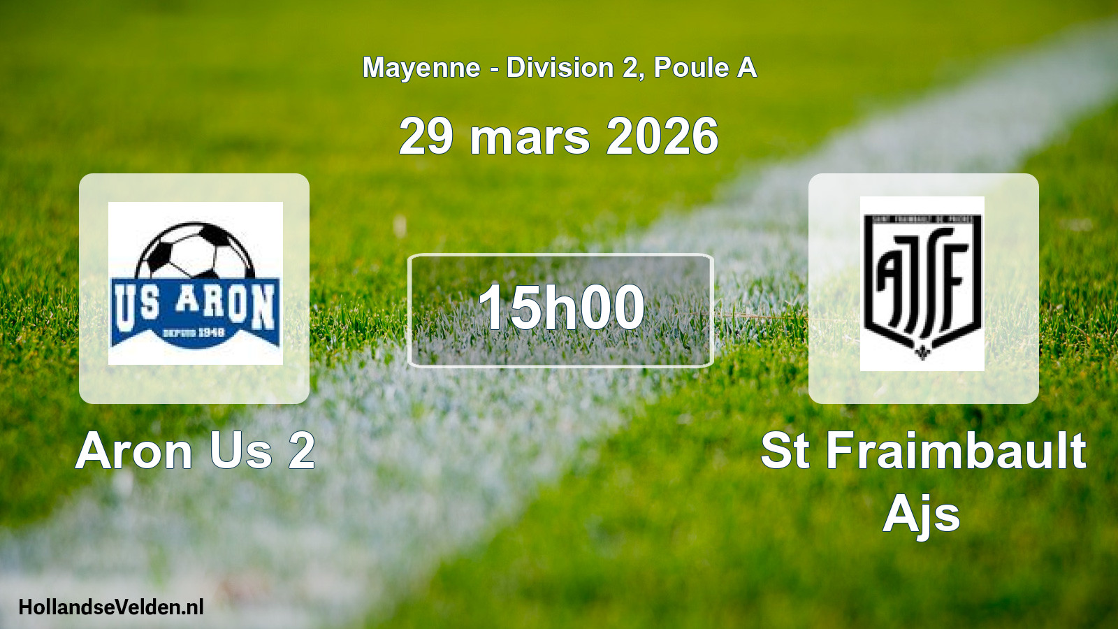 Scheduled Match: Aron Us 2 - St Fraimbault Ajs (29 March 2026)