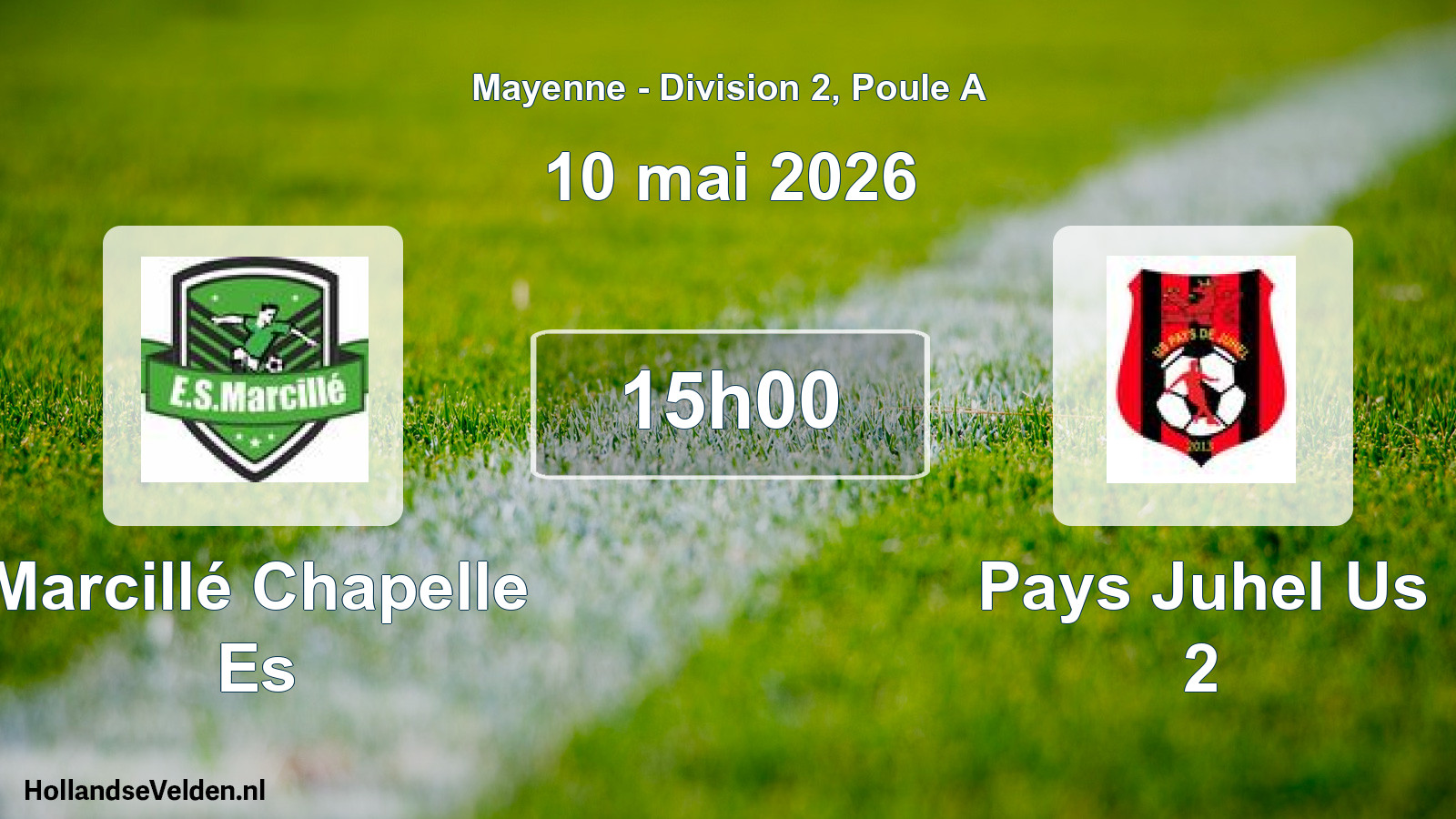 Scheduled Match: Marcillé Chapelle Es - Pays Juhel Us 2 (10 May 2026)