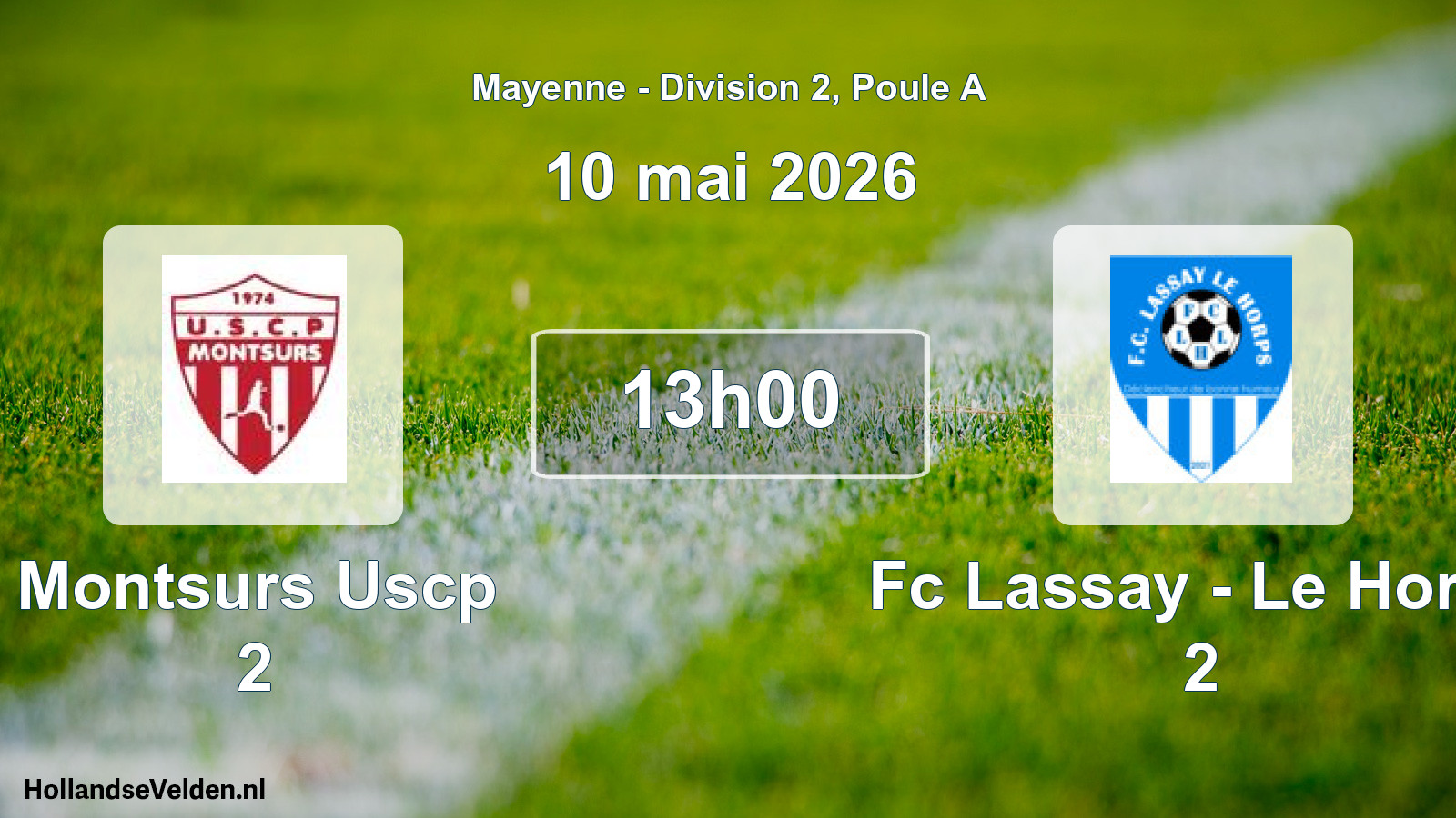 Geplande wedstrijd: Montsurs Uscp 2 - Fc Lassay - Le Horps 2 (10 mai 2026)