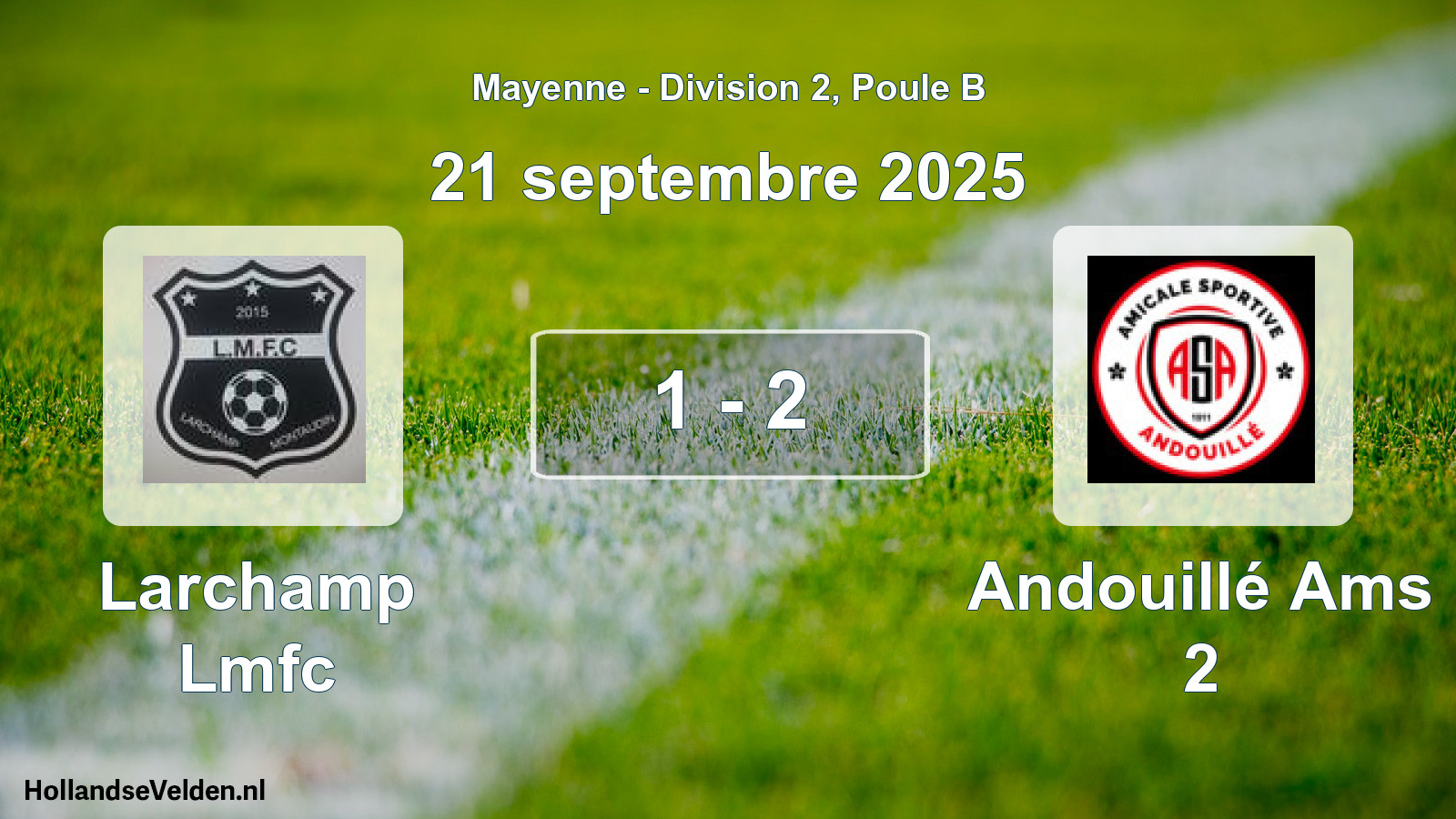 Gespeelde wedstrijd: Larchamp Lmfc - Andouillé Ams 2 1 - 2 (21 september 2025)