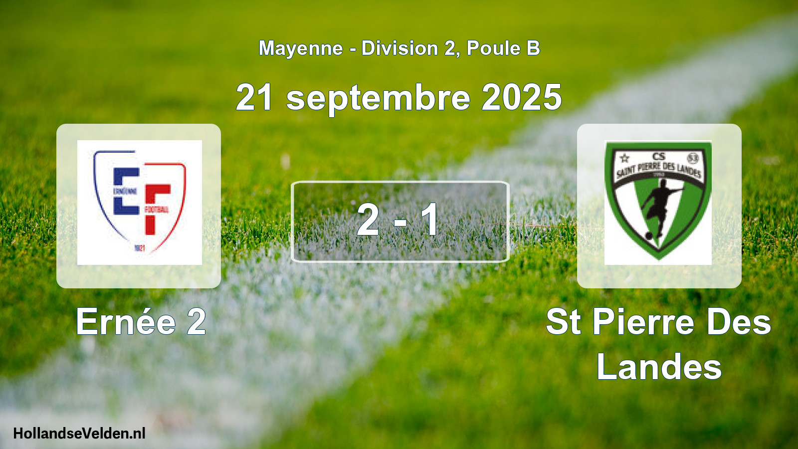 Gespeelde wedstrijd: Ernée 2 - St Pierre Des Landes 2 - 1 (21 septembre 2025)