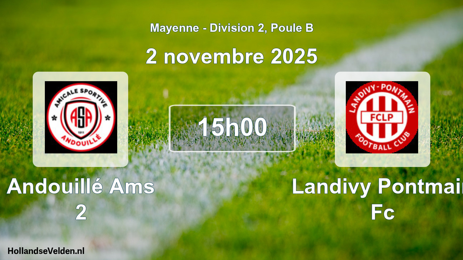 Geplande wedstrijd: Andouillé Ams 2 - Landivy Pontmain Fc (2 november 2025)
