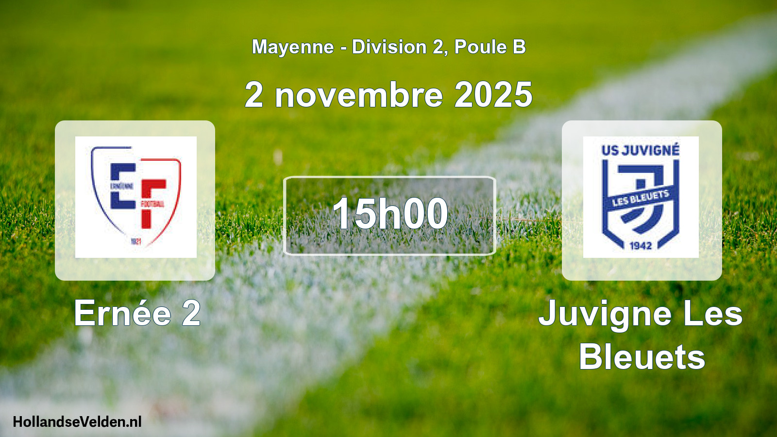 Geplande wedstrijd: Ernée 2 - Juvigne Les Bleuets (2 novembre 2025)