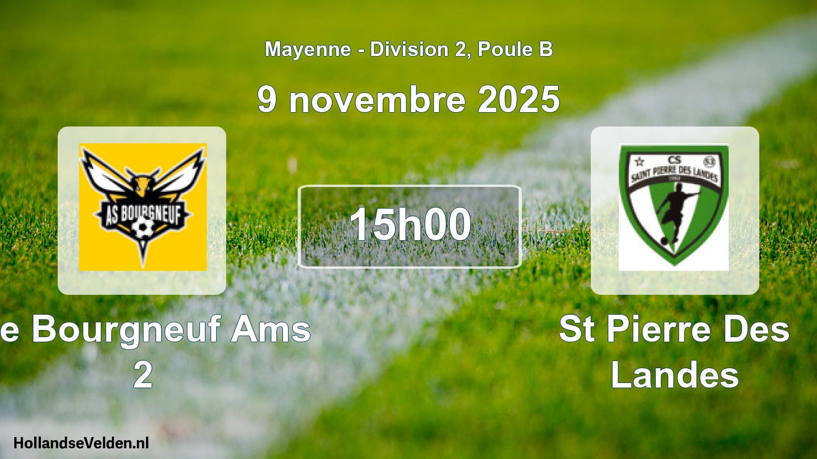 Geplande wedstrijd: Le Bourgneuf Ams 2 - St Pierre Des Landes (9 november 2025)