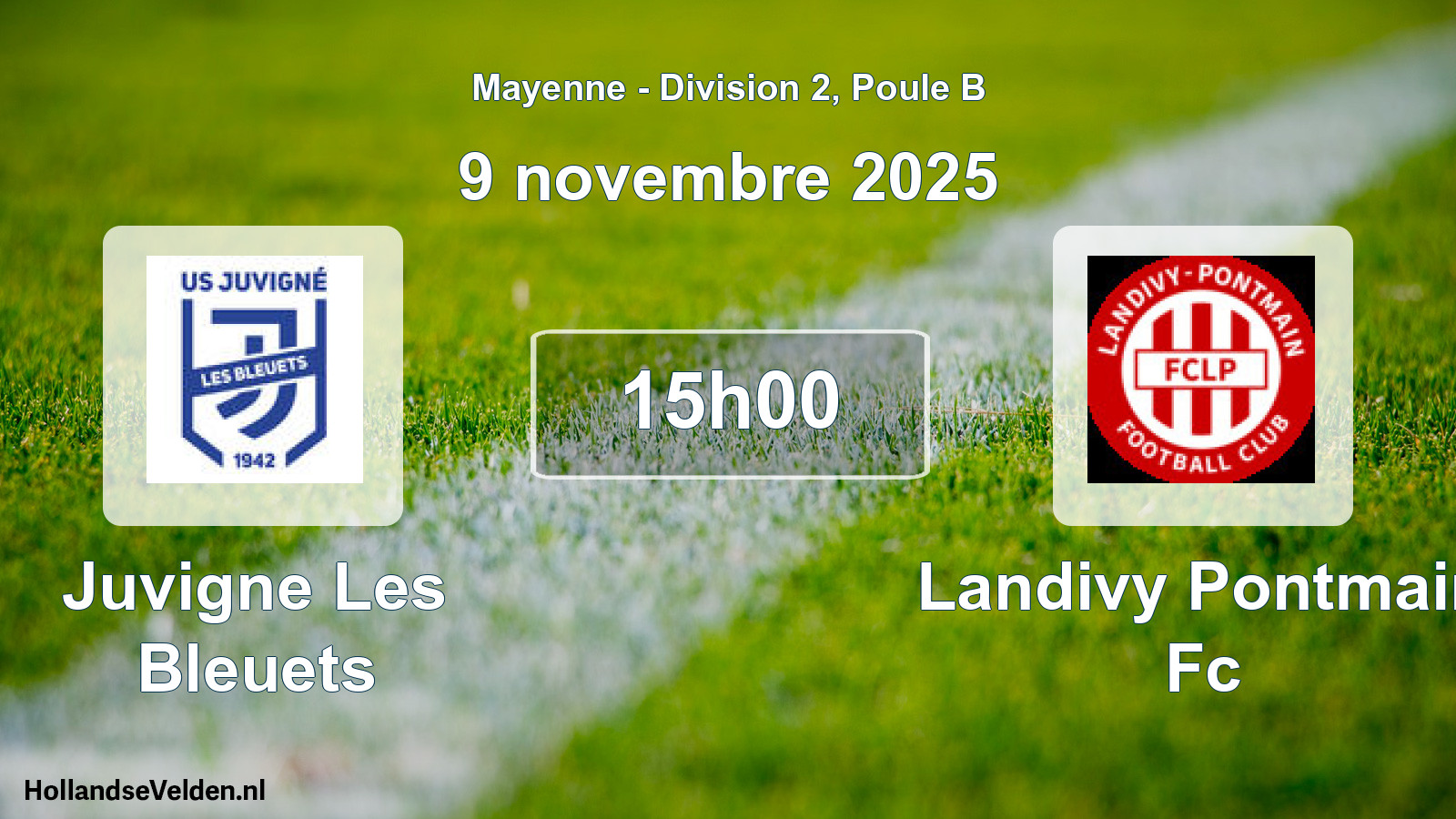 Scheduled Match: Juvigne Les Bleuets - Landivy Pontmain Fc (9 November 2025)