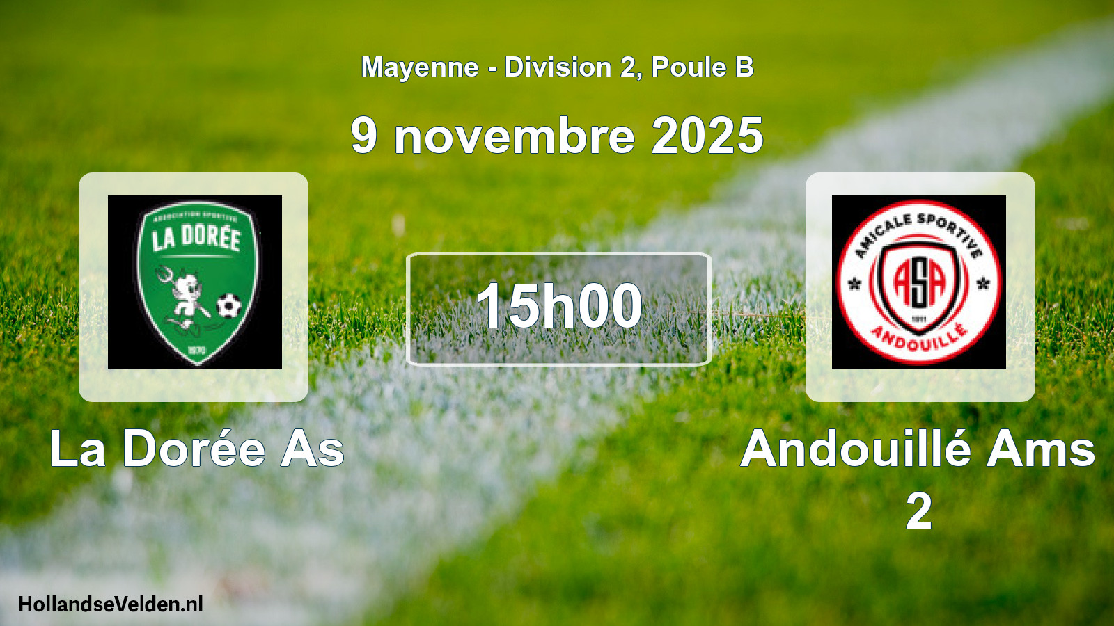 Scheduled Match: La Dorée As - Andouillé Ams 2 (9 November 2025)