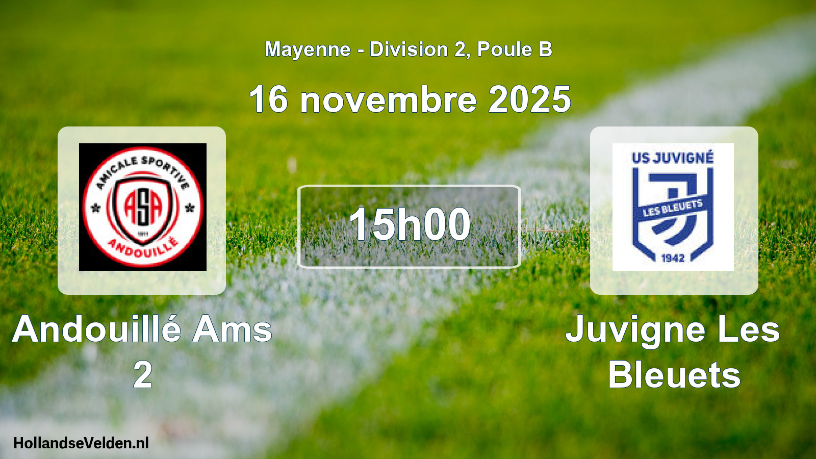 Scheduled Match: Andouillé Ams 2 - Juvigne Les Bleuets (16 November 2025)