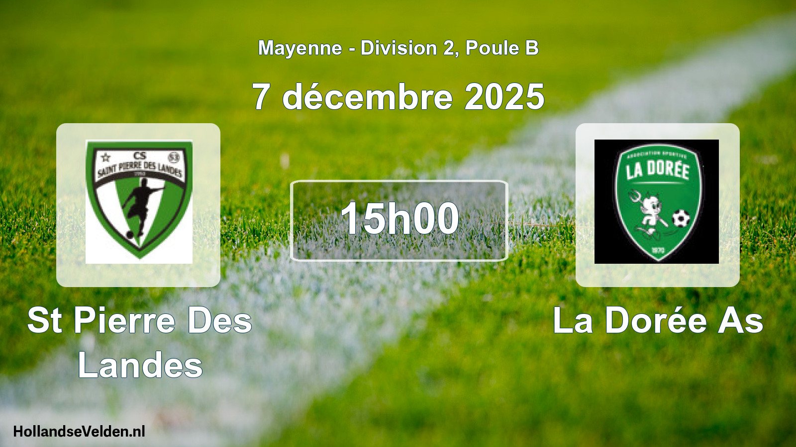 Scheduled Match: St Pierre Des Landes - La Dorée As (7 December 2025)