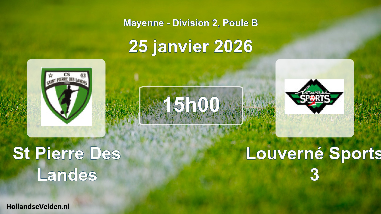 Geplande wedstrijd: St Pierre Des Landes - Louverné Sports 3 (25 janvier 2026)