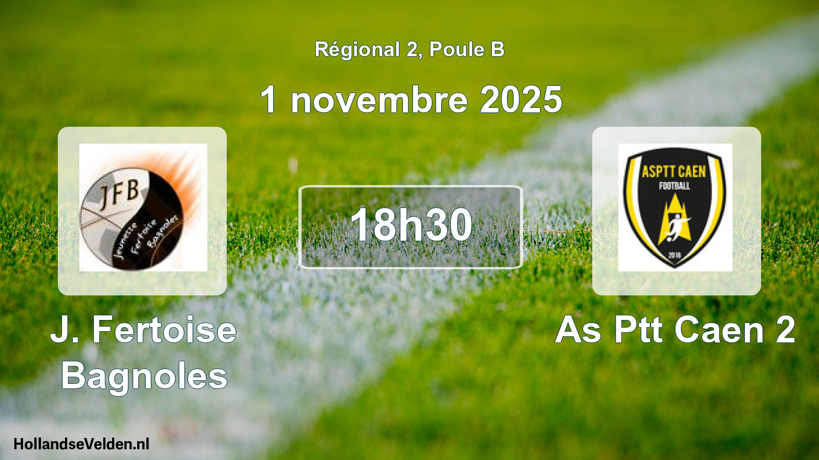 Scheduled Match: J. Fertoise Bagnoles - As Ptt Caen 2 (1 November 2025)