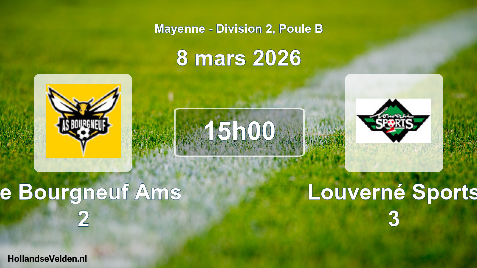 Geplande wedstrijd: Le Bourgneuf Ams 2 - Louverné Sports 3 (8 maart 2026)