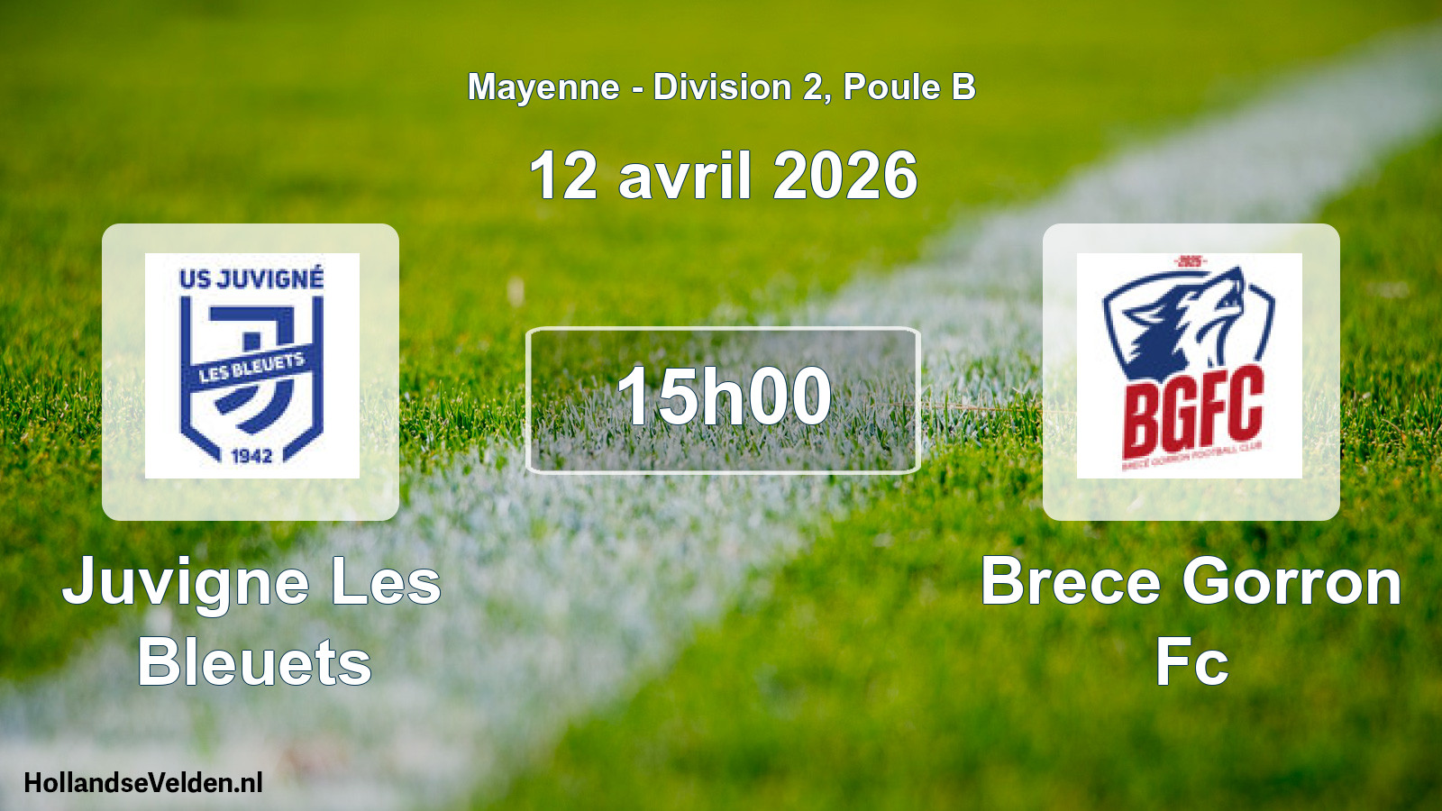 Scheduled Match: Juvigne Les Bleuets - Brece Gorron Fc (12 April 2026)