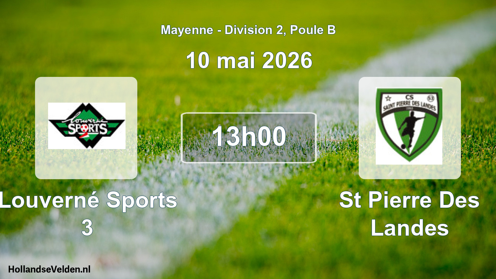 Geplande wedstrijd: Louverné Sports 3 - St Pierre Des Landes (10 mai 2026)
