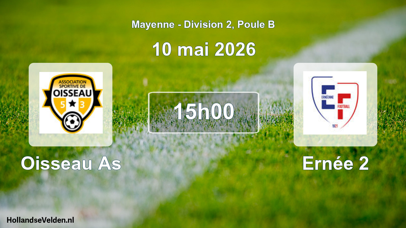 Scheduled Match: Oisseau As - Ernée 2 (10 May 2026)