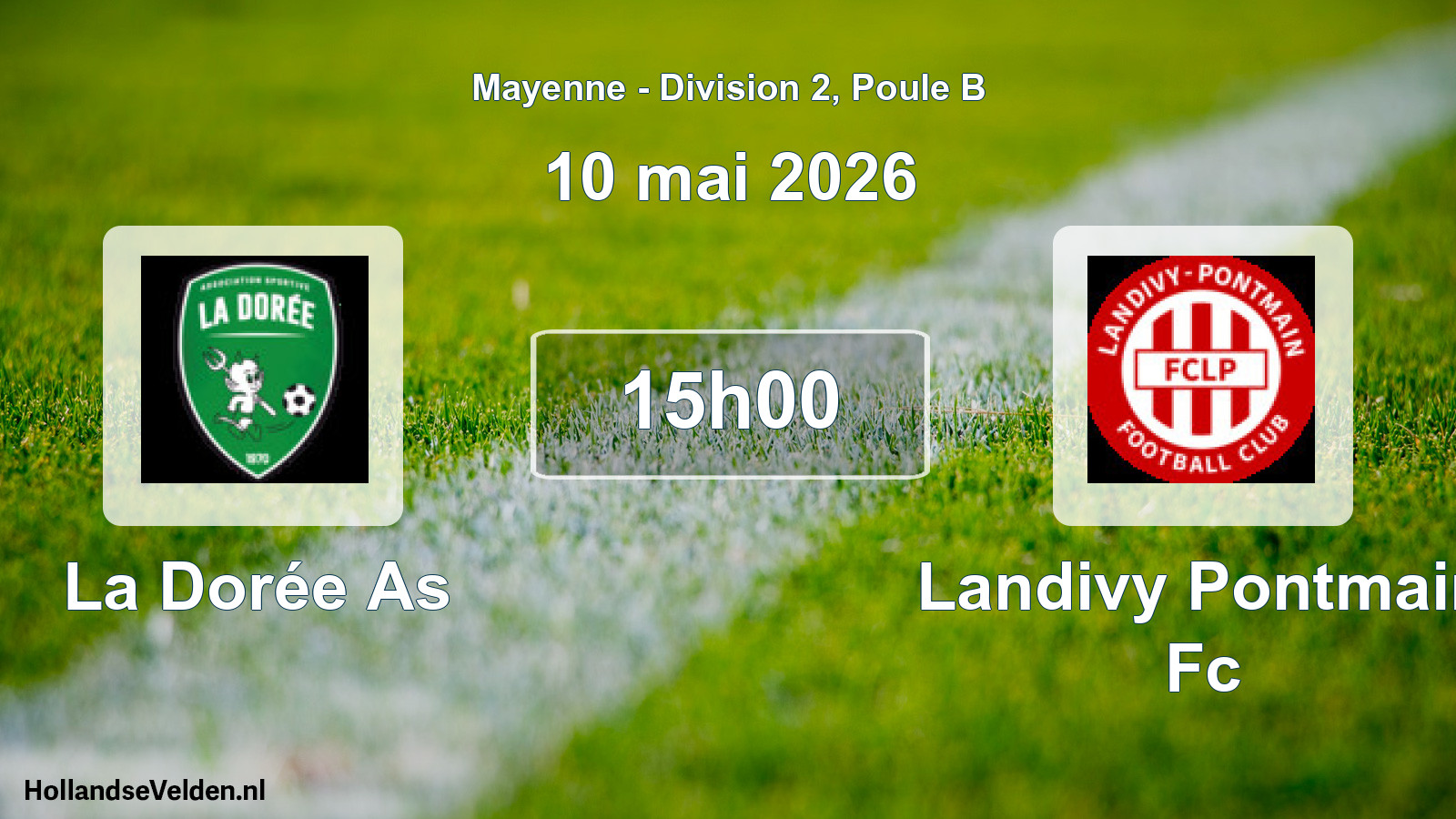 Geplande wedstrijd: La Dorée As - Landivy Pontmain Fc (10 mai 2026)