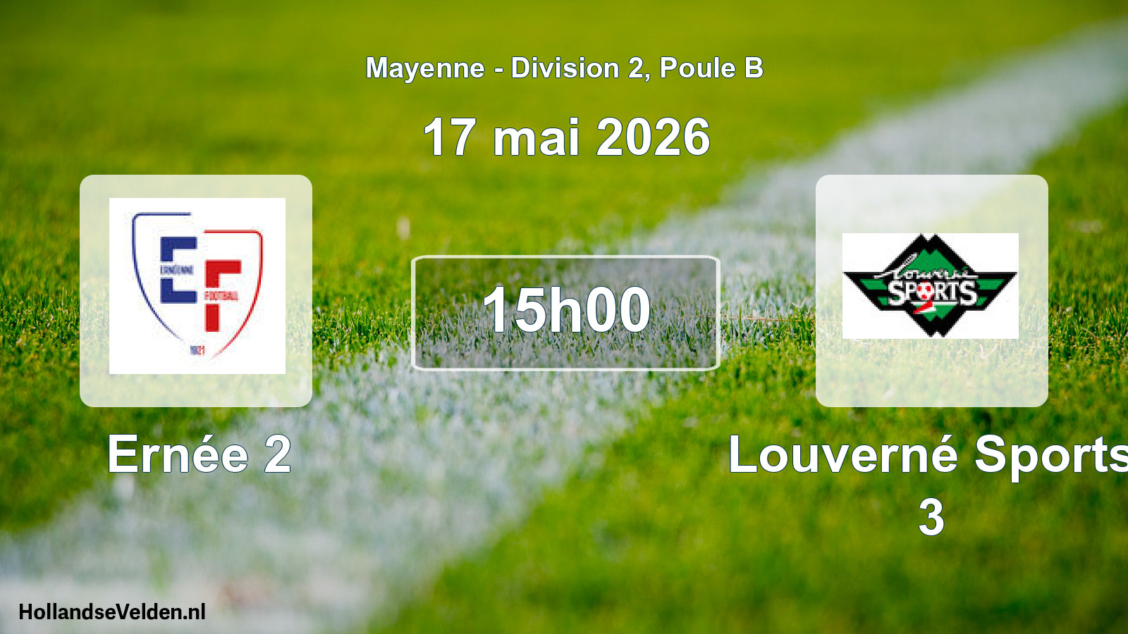 Geplande wedstrijd: Ernée 2 - Louverné Sports 3 (17 mai 2026)