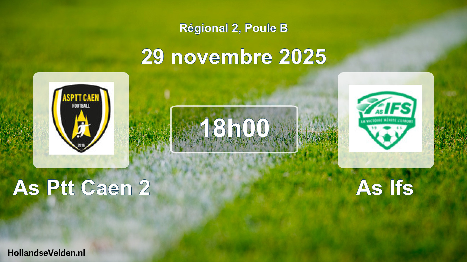 Geplande wedstrijd: As Ptt Caen 2 - As Ifs (29 november 2025)