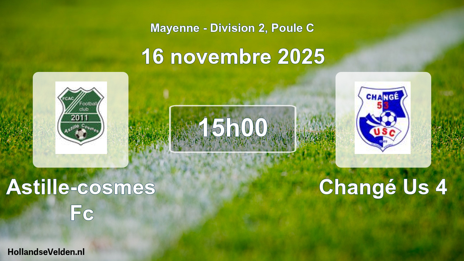 Geplande wedstrijd: Astille-cosmes Fc - Changé Us 4 (16 november 2025)