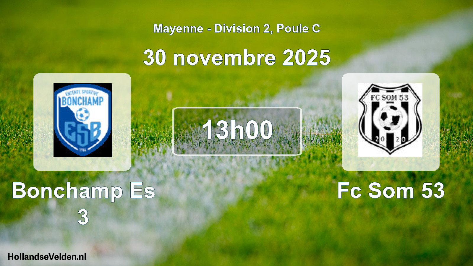 Geplande wedstrijd: Bonchamp Es 3 - Fc Som 53 (30 november 2025)