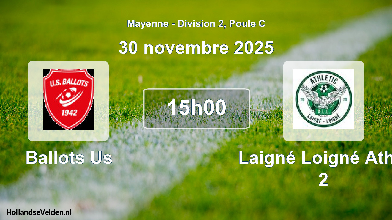 Scheduled Match: Ballots Us - Laigné Loigné Athle 2 (30 November 2025)