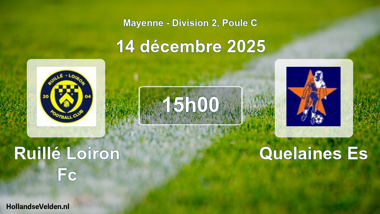 Geplande wedstrijd: Ruillé Loiron Fc - Quelaines Es (14 décembre 2025)