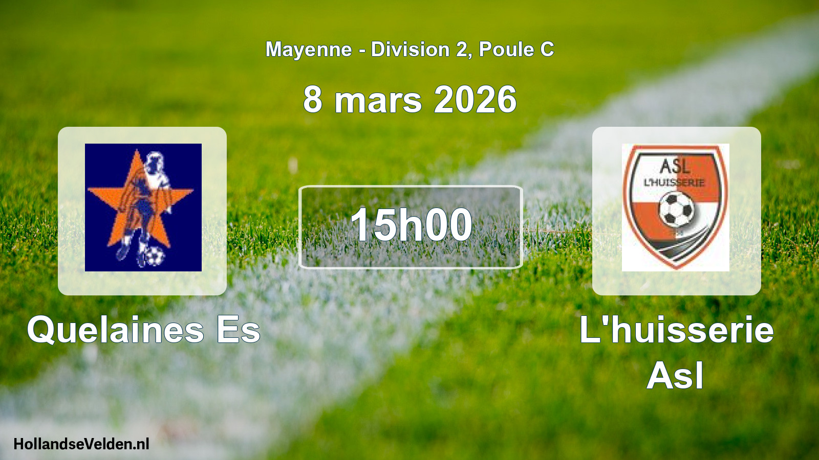 Geplande wedstrijd: Quelaines Es - L'huisserie Asl (8 mars 2026)
