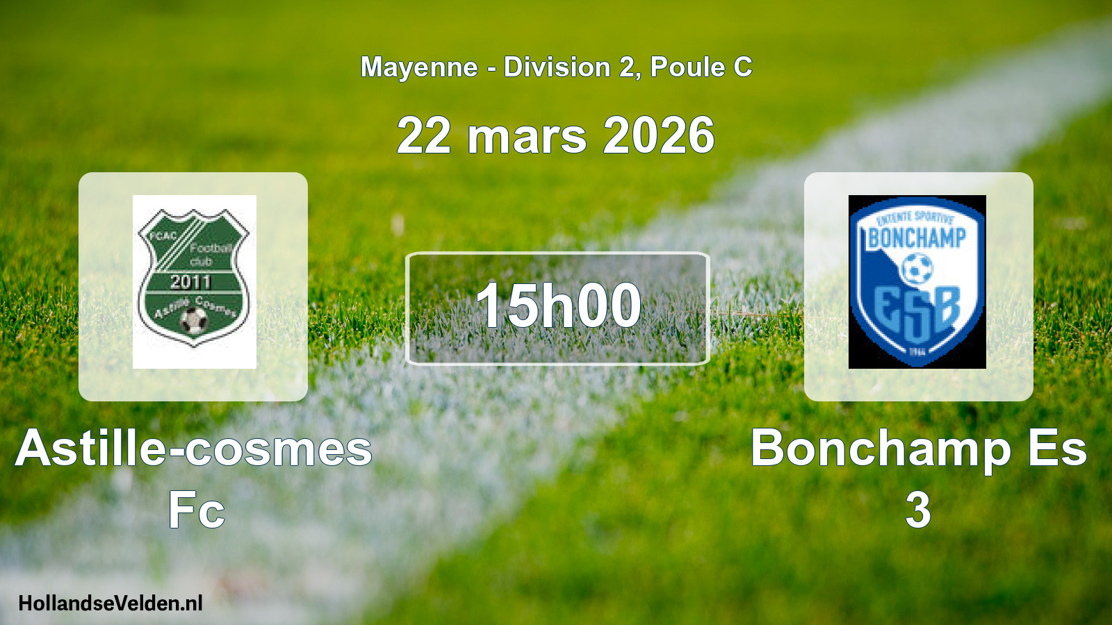 Geplande wedstrijd: Astille-cosmes Fc - Bonchamp Es 3 (22 maart 2026)