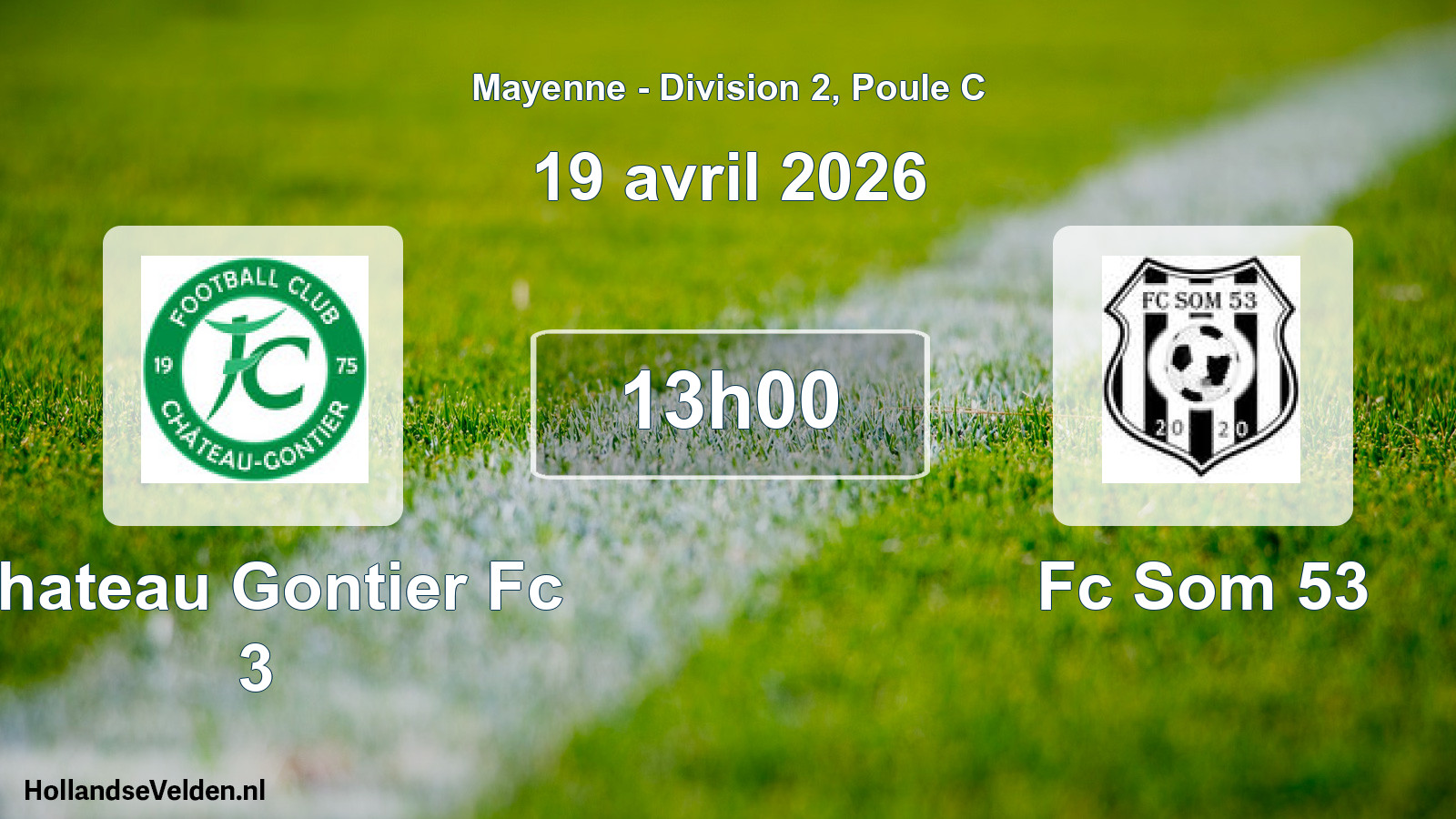 Geplande wedstrijd: Chateau Gontier Fc 3 - Fc Som 53 (19 avril 2026)