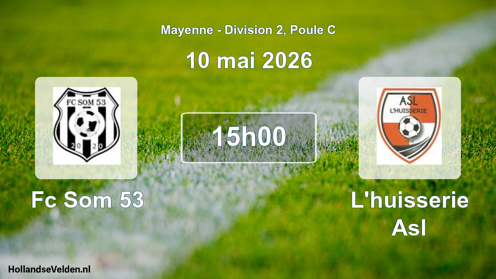 Geplande wedstrijd: Fc Som 53 - L'huisserie Asl (10 mei 2026)