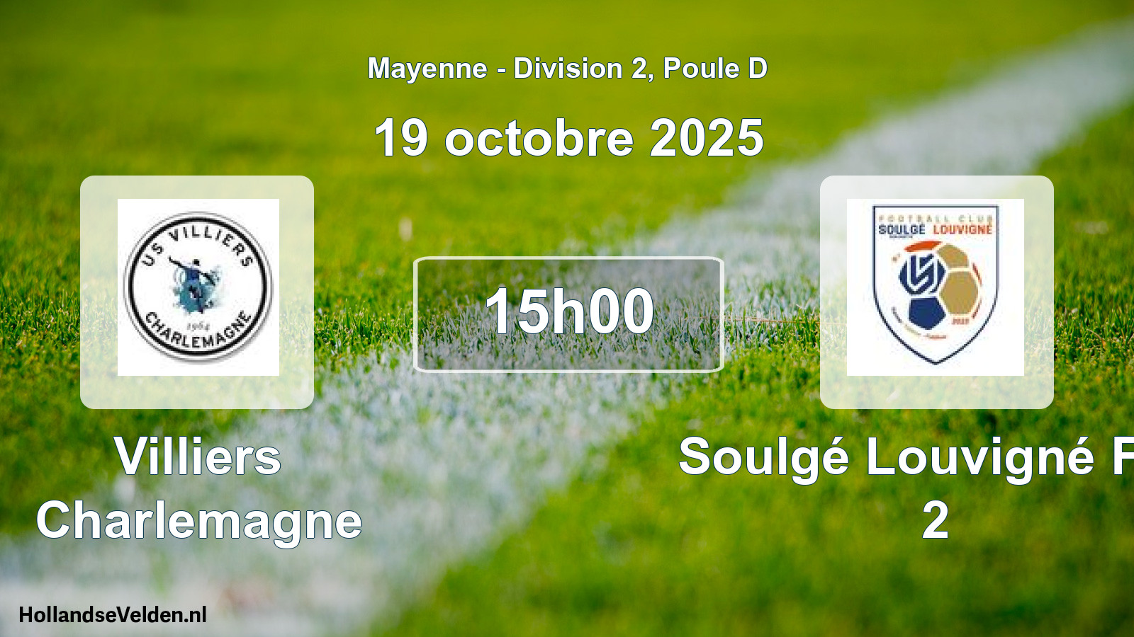 Geplande wedstrijd: Villiers Charlemagne - Soulgé Louvigné F.c. 2 (19 octobre 2025)