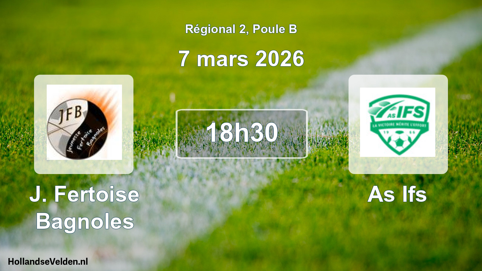Scheduled Match: J. Fertoise Bagnoles - As Ifs (7 March 2026)