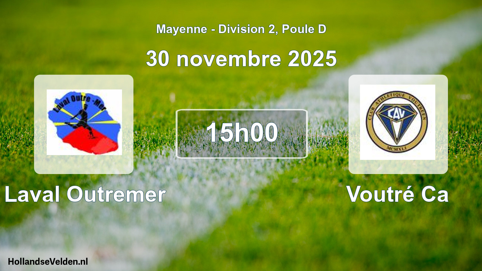 Geplande wedstrijd: Laval Outremer - Voutré Ca (30 novembre 2025)