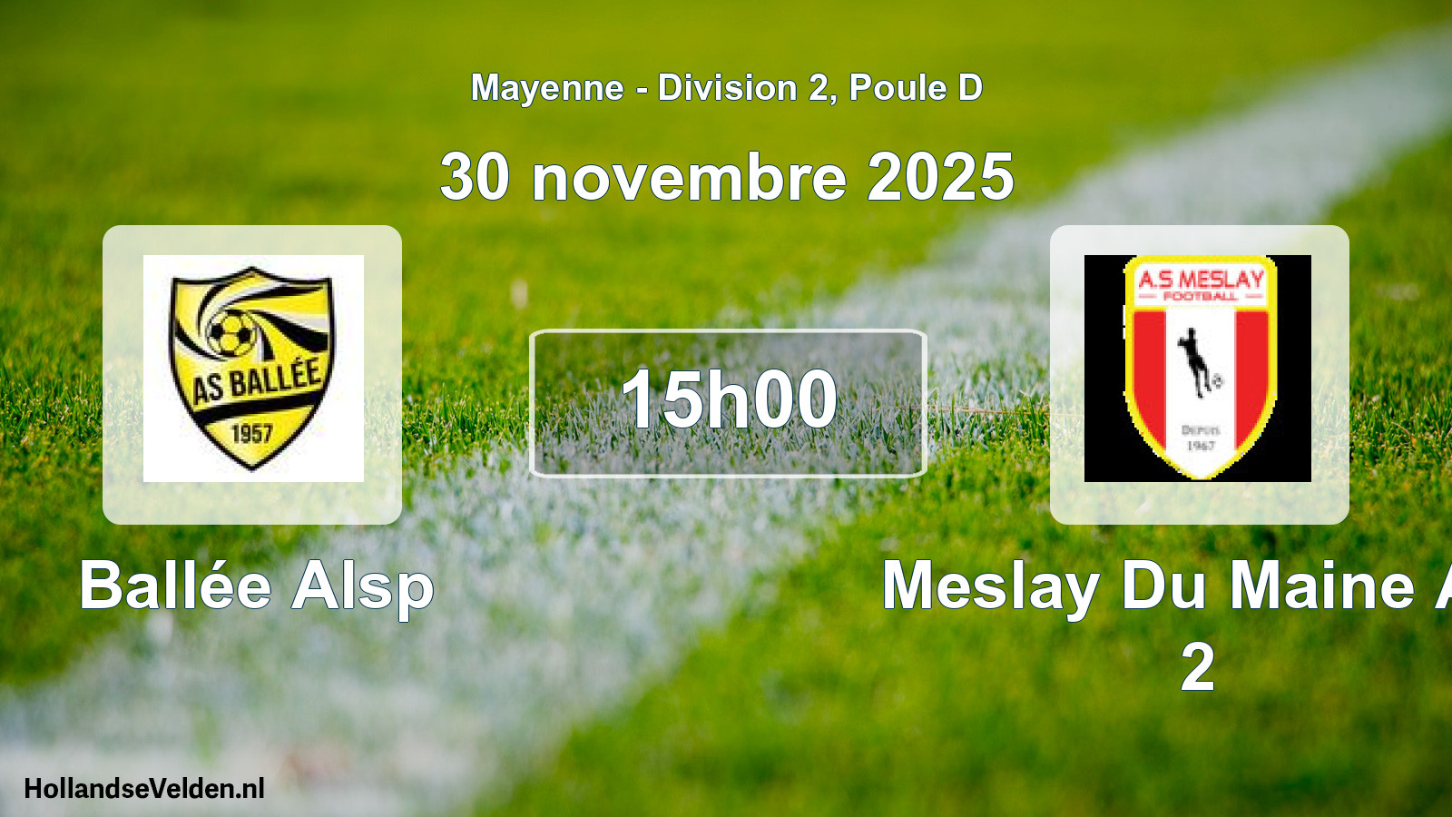 Geplande wedstrijd: Ballée Alsp - Meslay Du Maine As 2 (30 novembre 2025)