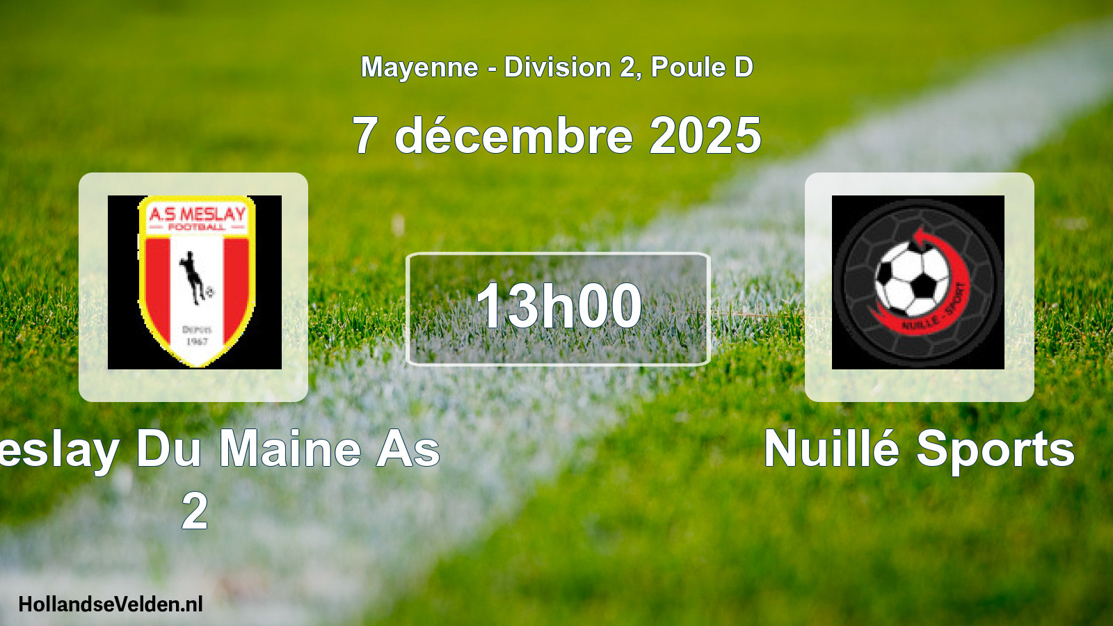 Geplande wedstrijd: Meslay Du Maine As 2 - Nuillé Sports (7 décembre 2025)
