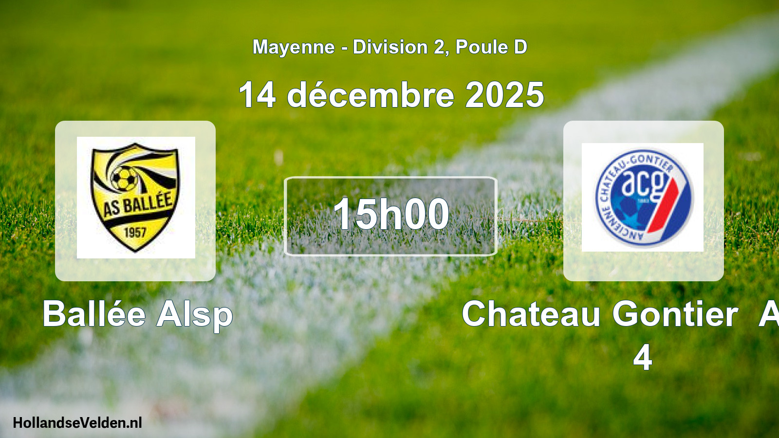 Geplande wedstrijd: Ballée Alsp - Chateau Gontier Anc 4 (14 décembre 2025)