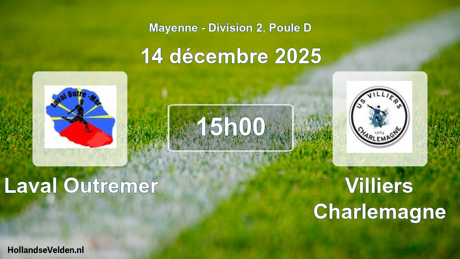 Geplande wedstrijd: Laval Outremer - Villiers Charlemagne (14 décembre 2025)