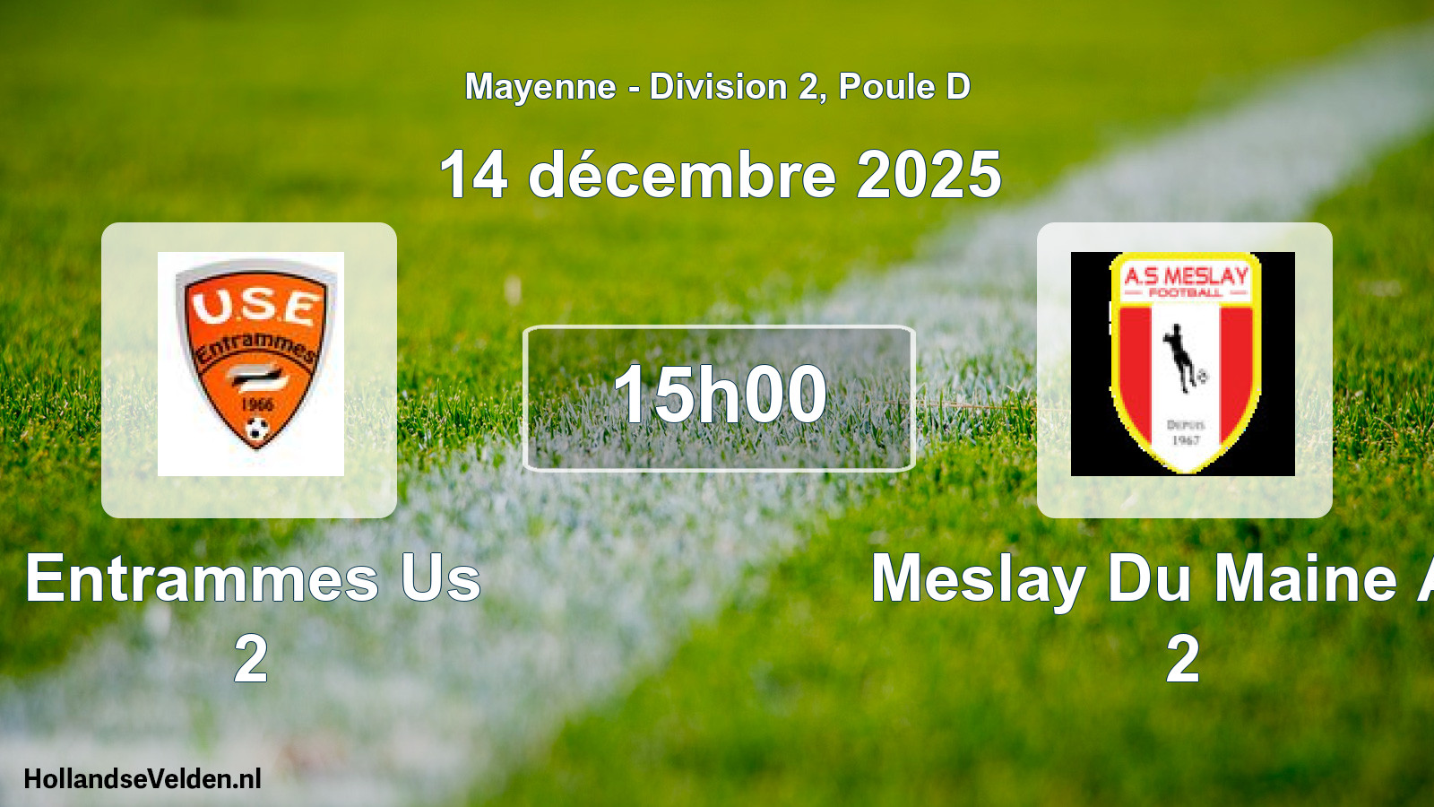 Geplande wedstrijd: Entrammes Us 2 - Meslay Du Maine As 2 (14 december 2025)
