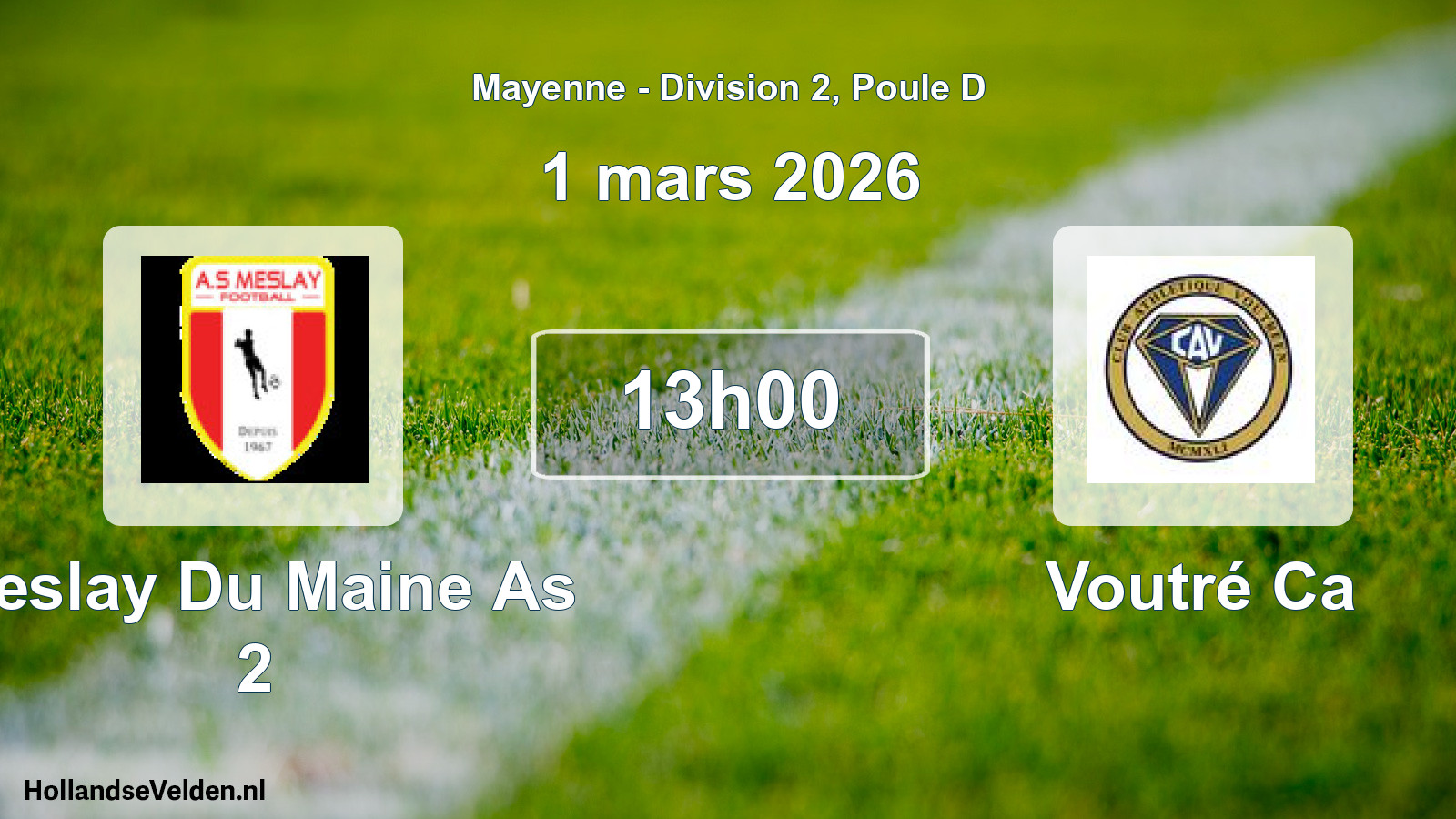 Geplande wedstrijd: Meslay Du Maine As 2 - Voutré Ca (1 maart 2026)
