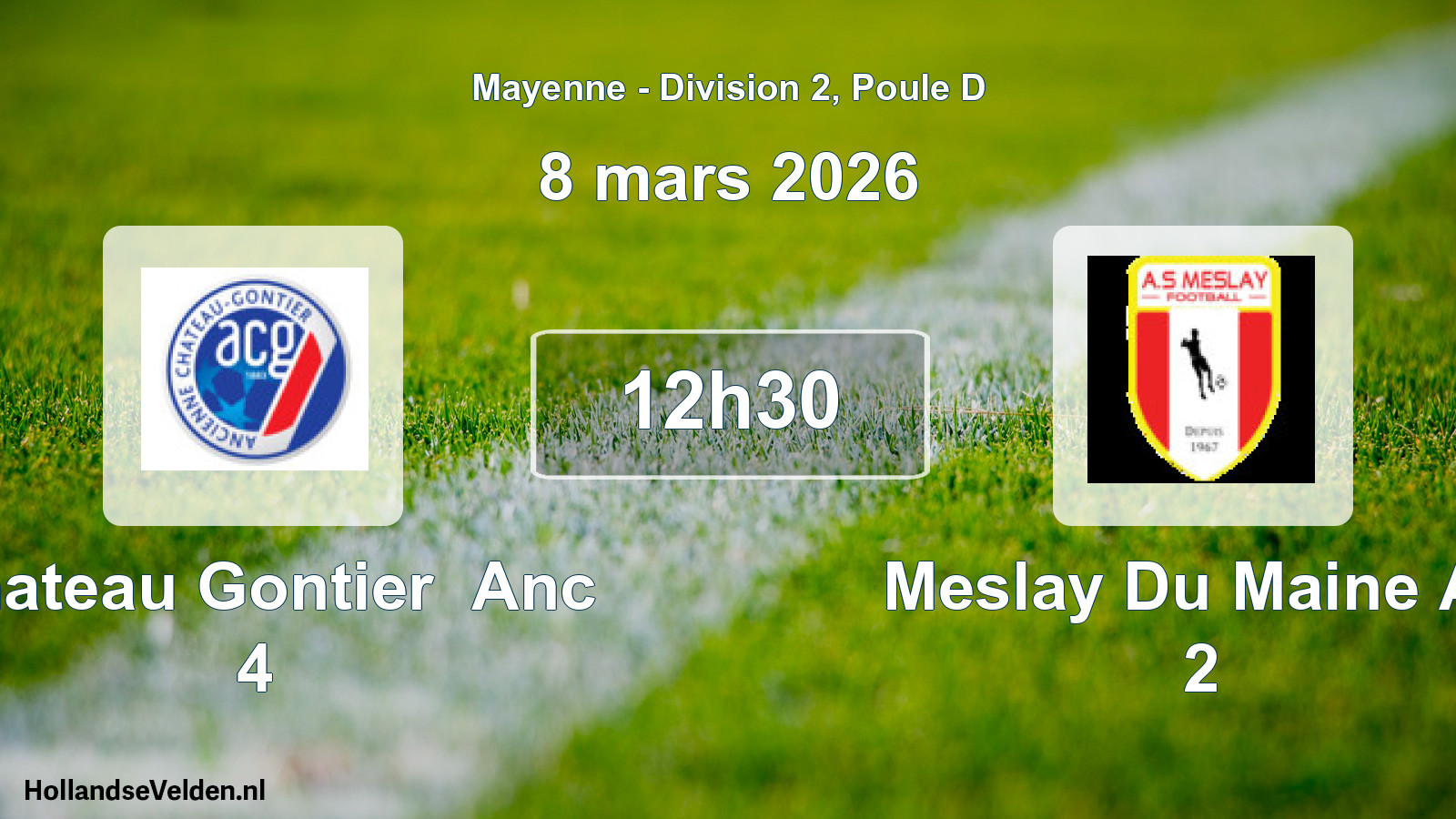 Geplande wedstrijd: Chateau Gontier Anc 4 - Meslay Du Maine As 2 (8 mars 2026)
