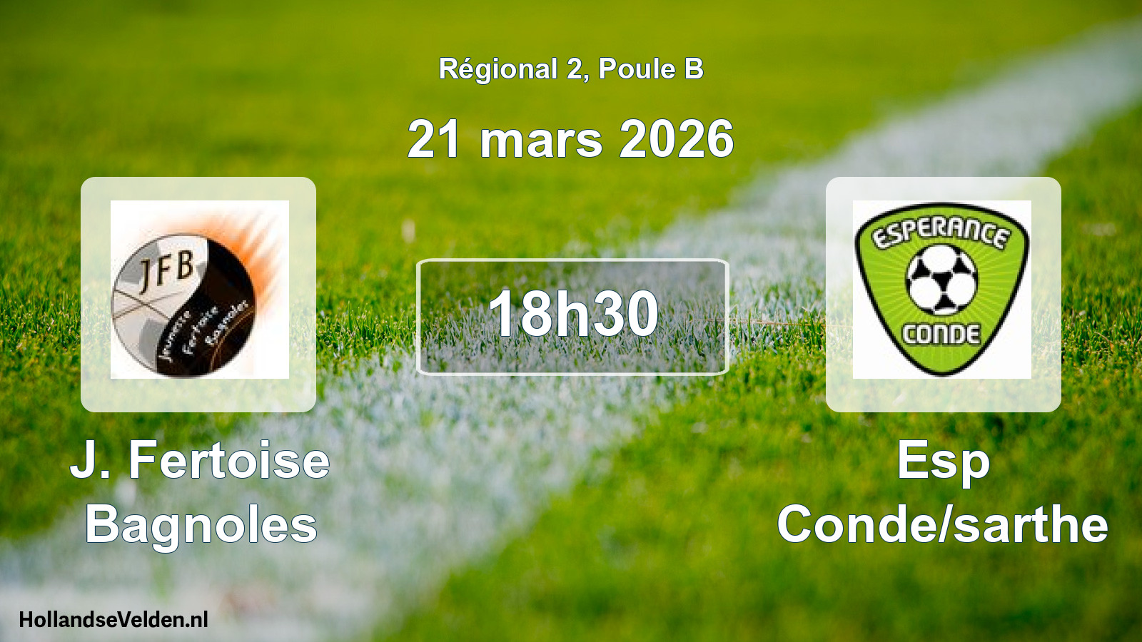 Geplande wedstrijd: J. Fertoise Bagnoles - Esp Conde/sarthe (21 maart 2026)