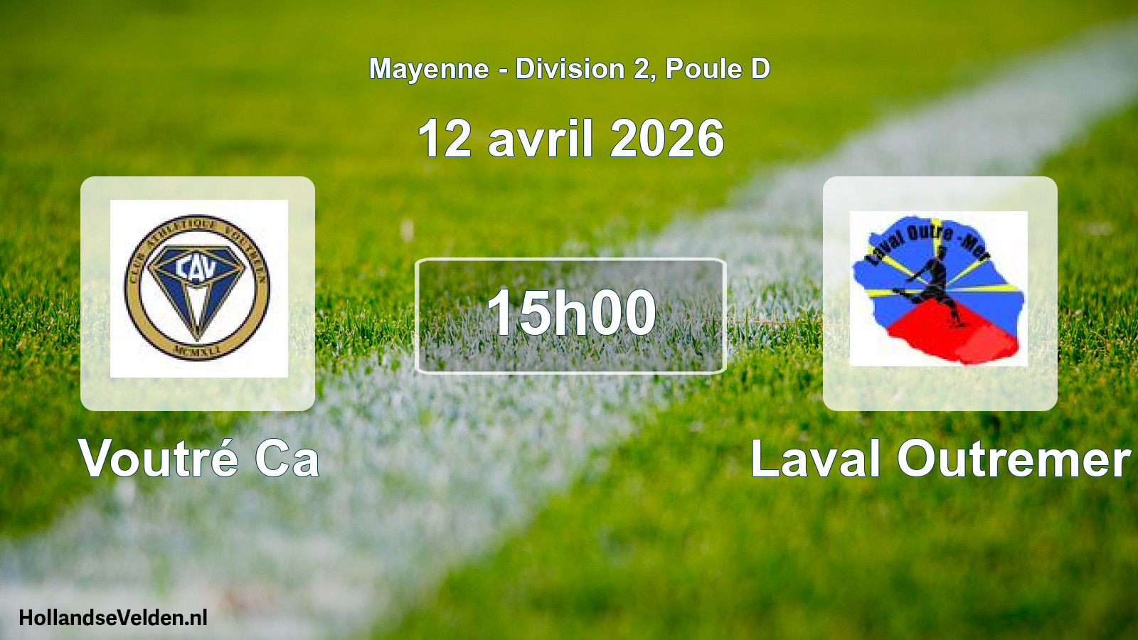 Scheduled Match: Voutré Ca - Laval Outremer (12 April 2026)